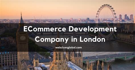 Top eCommerce Development Agencies in London .